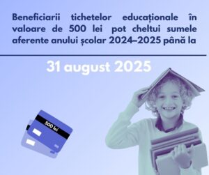 Sprijin educațional 2024–2025: fondurile pot fi utilizate până la 31 august 2025