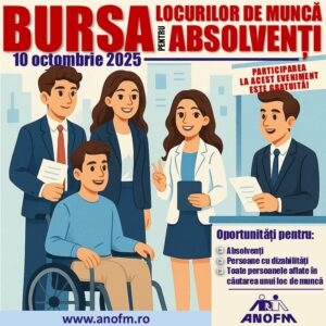Bursa locurilor de muncă pentru absolvenți –Oportunități pentru tineri și persoane cu dizabilități – 10 octombrie 2025