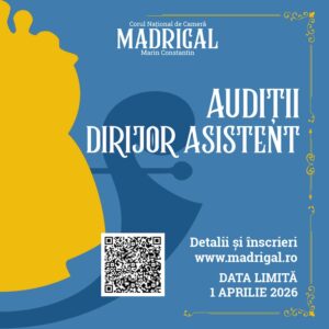 Corul Madrigal organizează audiții pentru artiști lirici și dirijor asistent