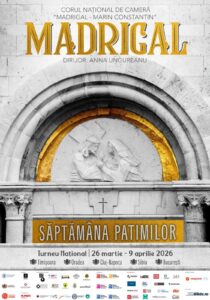 Corul Madrigal anunță Turneul de Paște „Săptămâna Patimilor” 2026