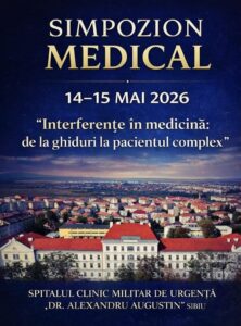 Spitalul Militar Sibiu – Un eveniment dedicat medicinei moderne și colaborării interdisciplinare