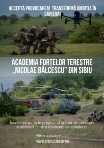 Ești elev în clasa a XII-a și îți dorești să devii student al Academiei Forțelor Terestre „Nicolae Bălcescu” din Sibiu?