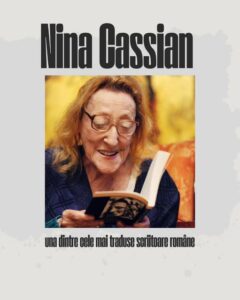 Nina Cassian a fost una dintre cele mai originale și curajoase voci ale literaturii române