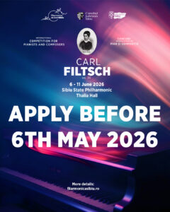 Ultimele zile de înscriere pentru Concursul-Festival Internațional „Carl Filtsch”