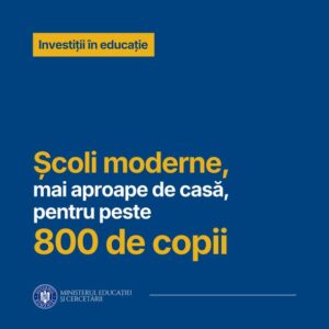 Ministerul Educației – Școala modernă de lângă casă