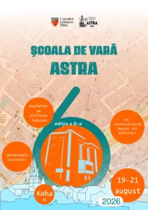 Biblioteca Județeană ASTRA Sibiu anunță deschiderea înscrierilor pentru cea de-a VI-a ediție a Școlii de Vară ASTRA