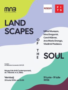 „Landscapes of the Soul / Peisaje ale sufletului”