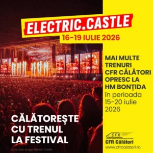 Opriri suplimentare ale unor trenuri CFR Călători la HM Bonțida în perioada Festivalului Electric Castle