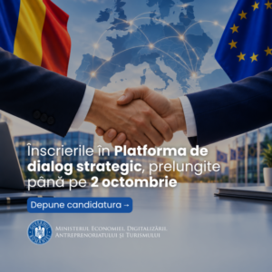 MEDAT prelungește până la 2 octombrie termenul de înscriere în Platforma de dialog strategic pentru o economie competitivă și rezilientă